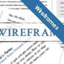 Wireframes… Who Needs Them?