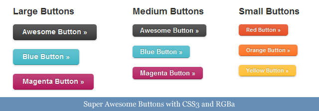 Super Awesome Buttons with CSS3 and RGBa