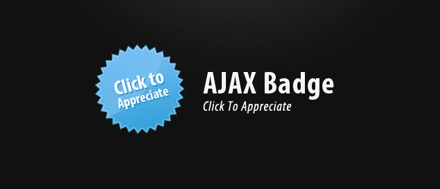 An AJAX Click to Appreciate Badge
