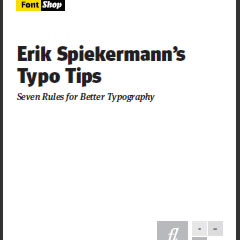 Typo Tips - Seven Rules for Better Typography by Erik Spiekermann