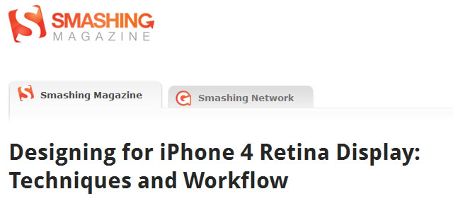 Designing for iPhone 4 Retina Display: Techniques and Workflow