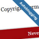 A Call to Arms Against Unscrupulous Autobloggers