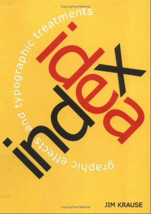 Idea Index, Graphic Effects and Typographic Treatments - Jim Krause