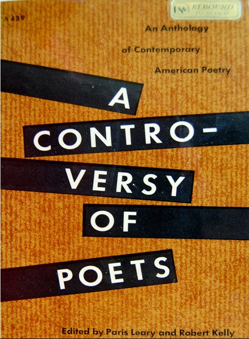 A Controversy of Poets - Paris Leary and Robert Kelly