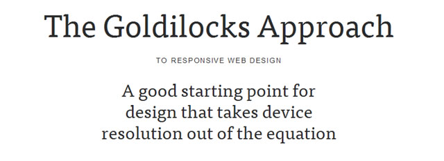 The Goldilocks Approach