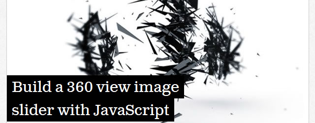 Build a 360 view image slider with JavaScript