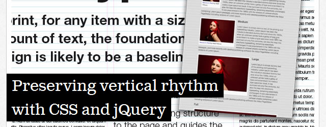 Preserving Vertical Rhythm with CSS and jQuery