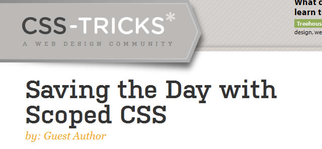 Saving the Day with Scoped CSS