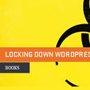 Free WordPress Security E-Book Available from Code Poet: Locking Down WordPress lockword_thumb