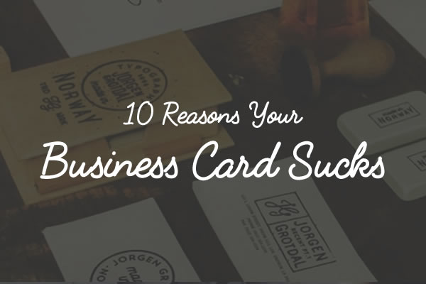 10 Reasons Your Business Card Sucks sucks-business-card-thumb