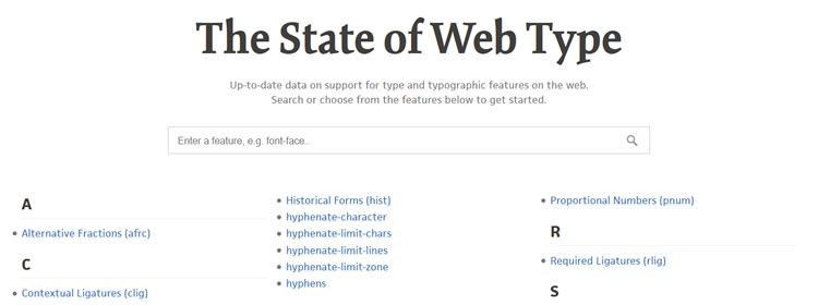 State of Web Type, up-to-date data on support for type and typographic features on the web