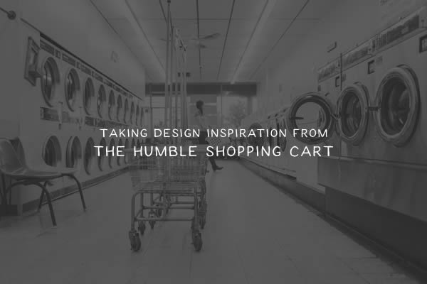 Taking Inspiration from the Humble Shopping Cart shopping-cart-thumb