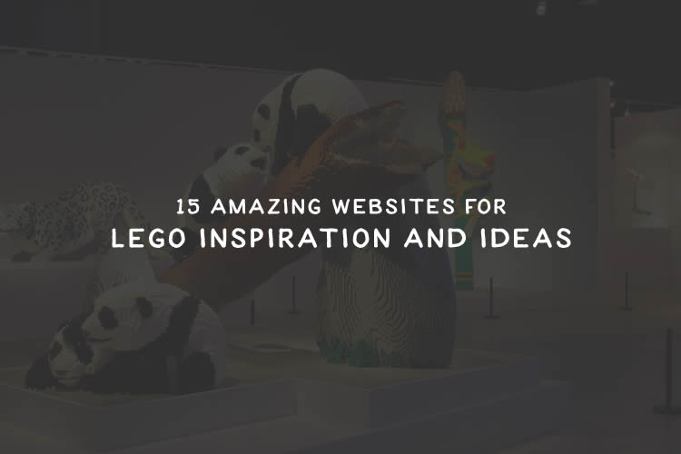 15 Amazing Websites for Lego Inspiration and Ideas