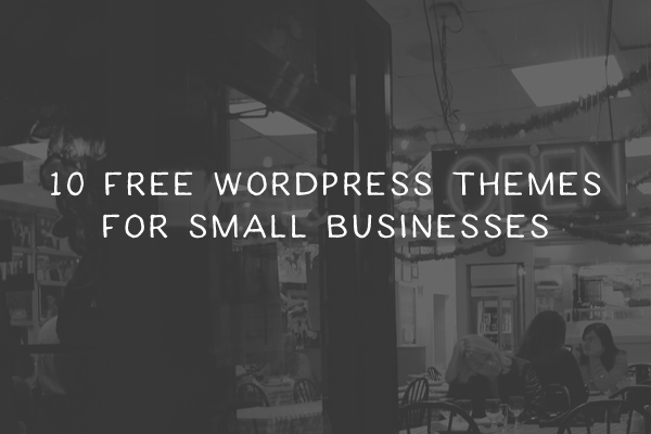 10 Free WordPress Themes for Small Businesses free-business-themes-wordpress-thumb