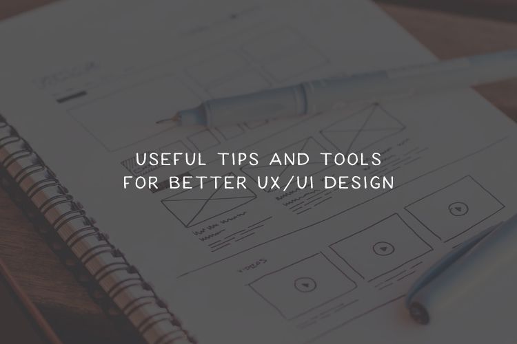 Useful Tips and Tools for Better UX/UI Design better-ux-ui-tools-thumb