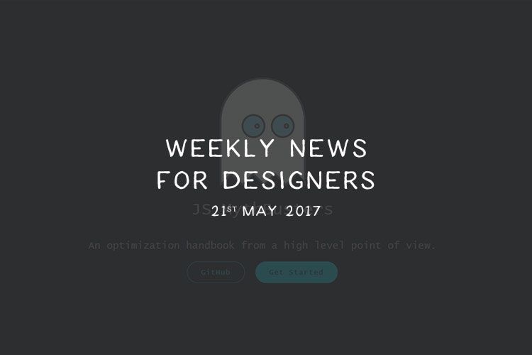 Weekly News for Designers № 386 weekly-news-for-designers-may-21-featured