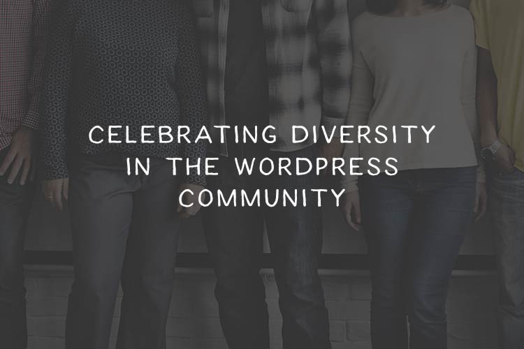 Celebrating Diversity in the WordPress Community