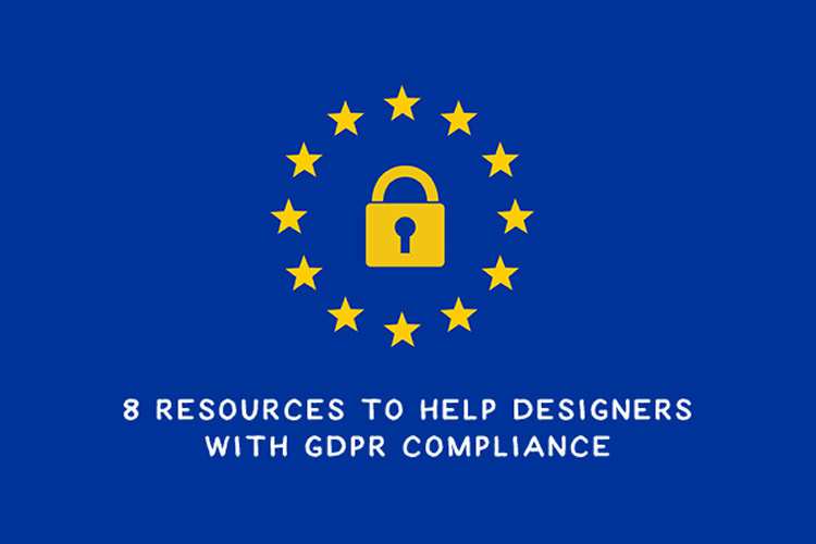 8 Resources to Help Web Designers with GDPR Compliance