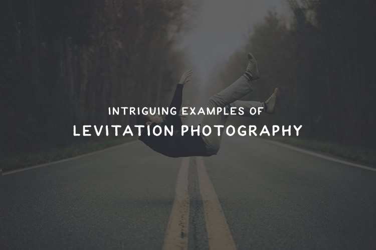 10 Intriguing Examples of Levitation Photography