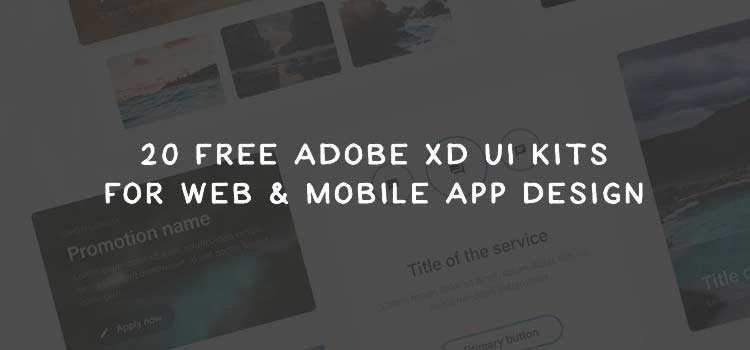 20 Free Adobe XD UI Kits for Web & Mobile App Designers
