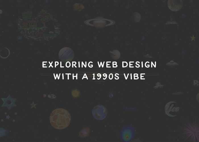 Exploring Web Design with a 1990s Vibe