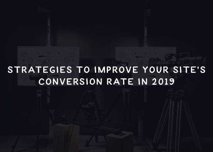 Strategies to Improve Your Site’s Conversion Rate in 2019 ux-2019-thumb