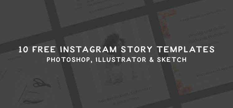 10 Free Instagram Story Templates