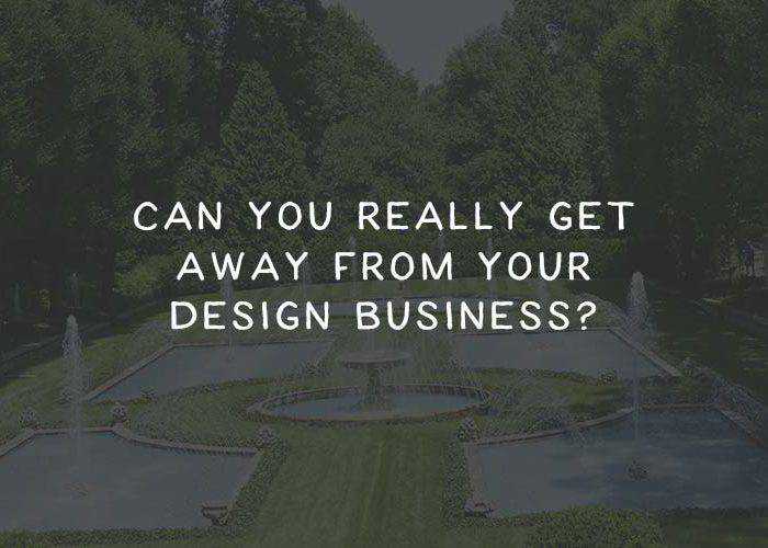 Can You Really Get Away from Your Design Business? challenges-of-getting-away-thumb