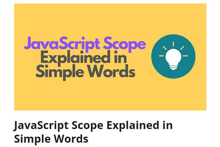 Example from JavaScript Scope Explained in Simple Words