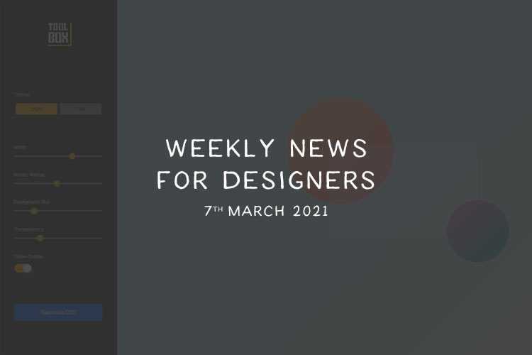 Weekly News for Designers № 582