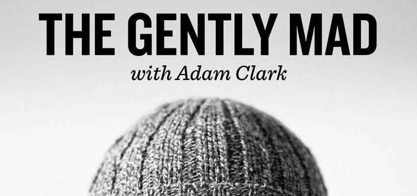 The Gently Mad web design podcast