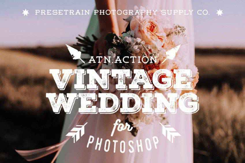 Vintage Wedding Photoshop Actions