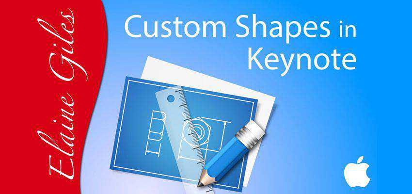 How to Create Custom Shapes in Keynote