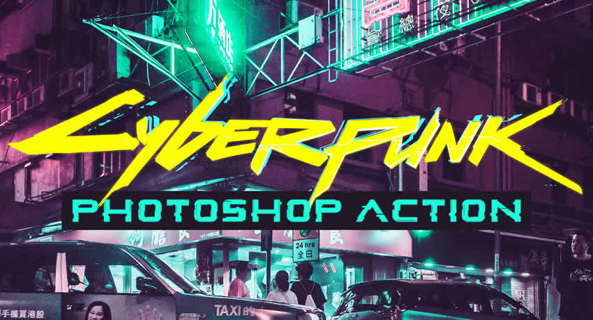 Cyberpunk Free Photoshop Actions