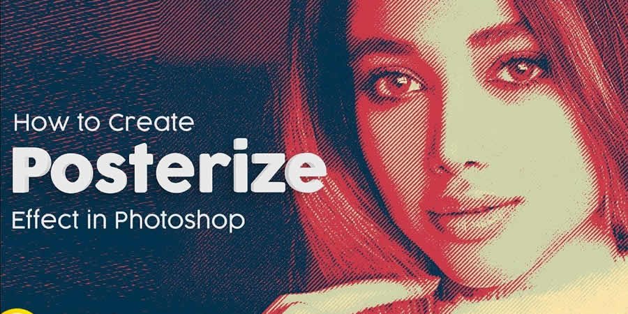 Learn How to Create the Posterize Effect in Photoshop - Tutorial