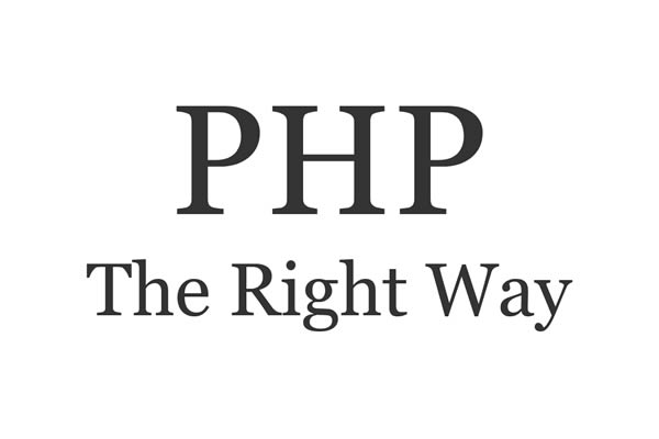 PHP: The Right Way Free eBook for Web Designers Developers