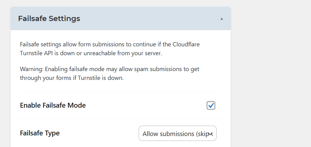 Simple CAPTCHA Alternative with Cloudflare Turnstile has a failsafe setting if there's a service outage.